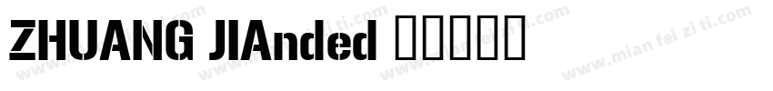ZHUANG JIAnded字体转换